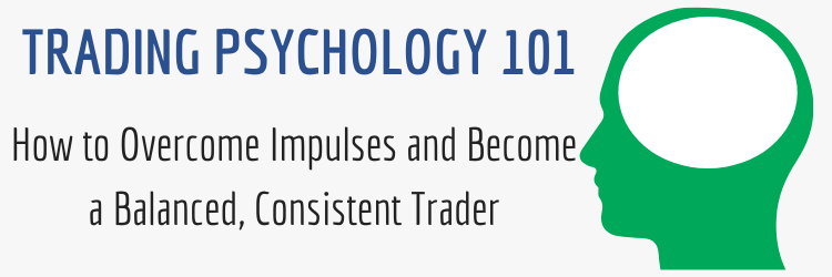 Trading Psychology 101 1 reason 90 percent of traders fail