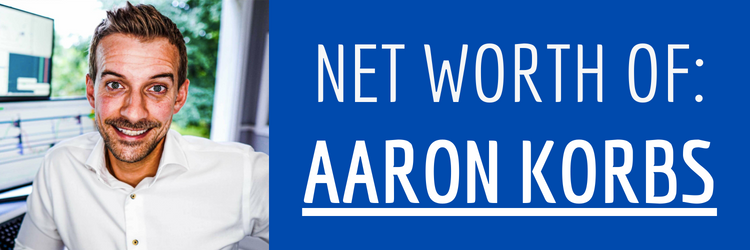 Aaron Korbs Net Worth 2023 – What is Aaron Korbs Net Worth?