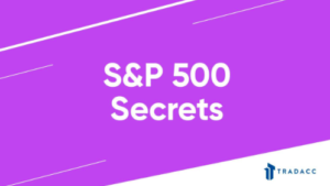 What is Tradacc Cost - S&P 500 Secrets Price