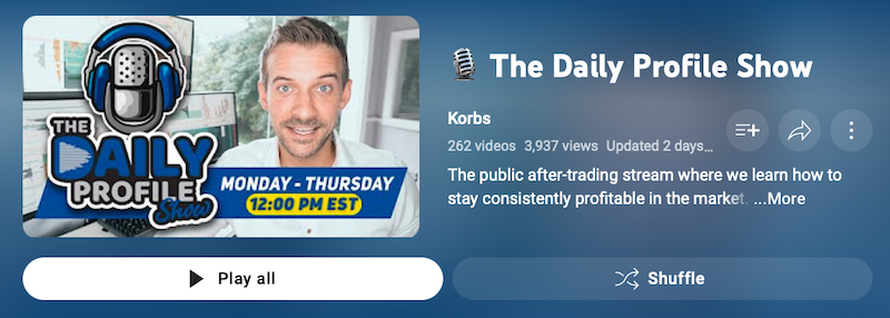 The Daily Profile Show With Aaron Korbs on YouTube @KorbsTrading